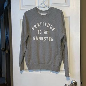 GUC Spiritual Gangster Gratitude is so Gangster Sweatshirt